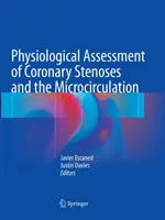Physiologische Beurteilung von Koronarstenosen und der Mikrozirkulation - Physiological Assessment of Coronary Stenoses and the Microcirculation