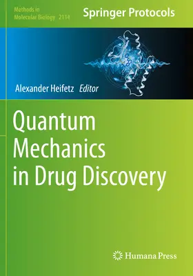Quantenmechanik in der Medikamentenentdeckung - Quantum Mechanics in Drug Discovery