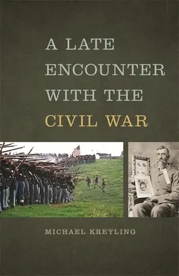 Eine späte Begegnung mit dem Bürgerkrieg - A Late Encounter with the Civil War