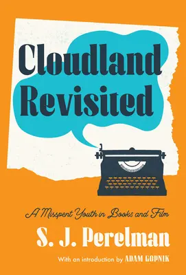 Cloudland Revisited: Eine vergeudete Jugend in Büchern und Filmen - Cloudland Revisited: A Misspent Youth in Books and Film