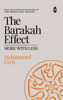 Der Barakah-Effekt: Mehr mit weniger - The Barakah Effect: More with Less