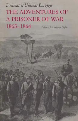 Die Abenteuer eines Kriegsgefangenen, 1863-1864 - The Adventures of a Prisoner of War, 1863-1864
