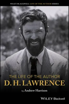 Das Leben des Autors: D. H. Lawrence - Life of the Author: D. H. Lawrence