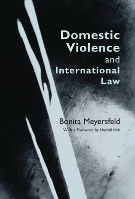 Häusliche Gewalt und internationales Recht - Domestic Violence and International Law