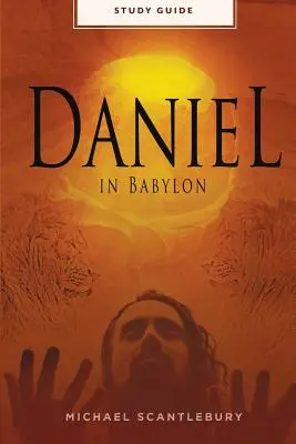 Daniel in Babylon - Studienführer - Daniel In Babylon - Study Guide