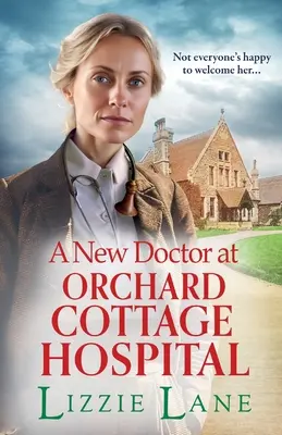 Ein neuer Arzt im Orchard Cottage Hospital - A New Doctor at Orchard Cottage Hospital