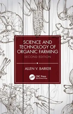 Wissenschaft und Technik des ökologischen Landbaus - Science and Technology of Organic Farming