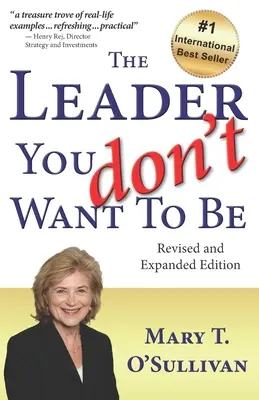 The Leader You Don't Want to Be: Überarbeitete und erweiterte Ausgabe - The Leader You Don't Want to Be: Revised and Expanded Edition