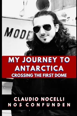 Meine Reise in die Antarktis: Überquerung der ersten Kuppel - My Journey to Antarctica: Crossing the First Dome