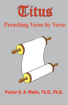 Titus, Predigt Vers für Vers - Titus, Preaching Verse by Verse