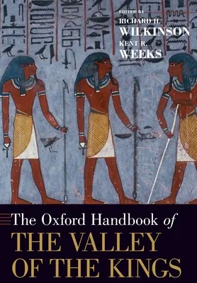 Das Oxford-Handbuch zum Tal der Könige - The Oxford Handbook of the Valley of the Kings