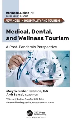 Medizin-, Zahn- und Wellnesstourismus: Eine Post-Pandemie-Perspektive - Medical, Dental, and Wellness Tourism: A Post-Pandemic Perspective