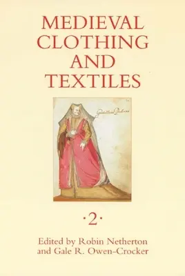 Mittelalterliche Kleidung und Textilien 2 - Medieval Clothing and Textiles 2