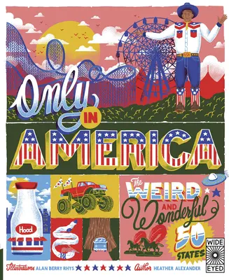 Nur in Amerika: Die verrückten und wunderbaren 50 Staaten - Only in America: The Weird and Wonderful 50 States