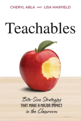 Teachables: Mündliche Strategien, die im Klassenzimmer eine große Wirkung erzielen - Teachables: Bite-Size Strategies That Make a Major Impact in the Classroom