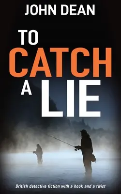 To Catch a Lie: Britische Krimis mit Haken und Ösen - To Catch a Lie: British detective fiction with a hook and a twist