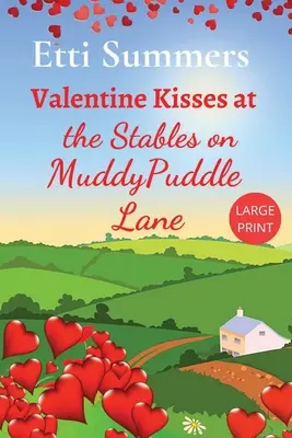 Valentinsküsse bei den Ställen in der Muddypuddle Lane - Valentine Kisses at The Stables on Muddypuddle Lane