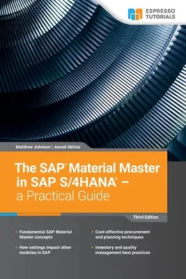 Der SAP Materialstamm in SAP S/4HANA - ein Praxisleitfaden: 3. Auflage - The SAP Material Master in SAP S/4HANA - a Practical Guide: 3rd edition
