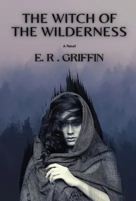 Die Hexe der Wildnis - The Witch of the Wilderness