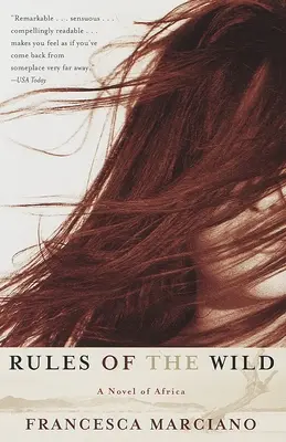 Die Regeln der Wildnis: Ein Roman über Afrika - Rules of the Wild: A Novel of Africa