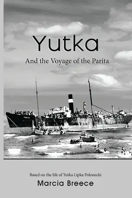 YUTKA und die Reise der Parita - YUTKA And the Voyage of the Parita