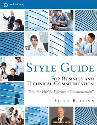 Style Guide: Für geschäftliche und technische Kommunikation - Style Guide: For Business and Technical Communication