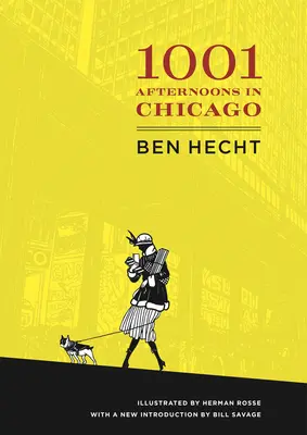 Tausendundeine Nachmittage in Chicago - A Thousand and One Afternoons in Chicago