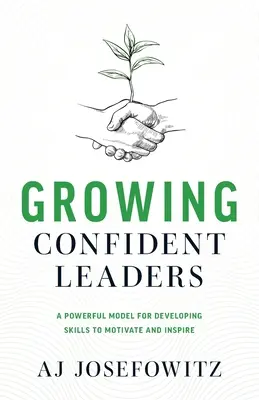 Wachsende selbstbewusste Führungskräfte - Growing Confident Leaders