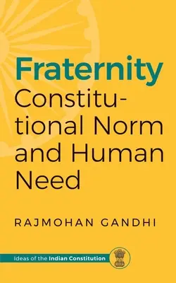 Geschwisterlichkeit: Verfassungsnormen und menschliche Bedürfnisse - Fraternity: Constitutional Norms and Human Need