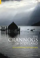 Crannogs in Schottland - Crannogs of Scotland