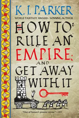 Wie man ein Imperium regiert und damit davonkommt - How to Rule an Empire and Get Away with It