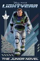 Disney Pixar: Lightyear Der Jugendroman - Disney Pixar: Lightyear The Junior Novel