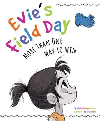 Evie's Field Day: Mehr als eine Art zu gewinnen - Evie's Field Day: More Than One Way to Win