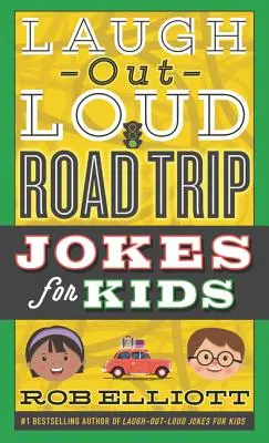 Laugh-Out-Loud Road Trip Witze für Kinder - Laugh-Out-Loud Road Trip Jokes for Kids