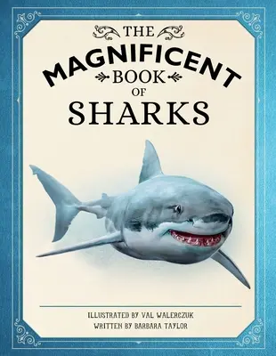 Das prächtige Buch der Haie - The Magnificent Book of Sharks