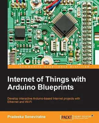 Internet der Dinge mit Arduino-Bauanleitungen - Internet of Things with Arduino Blueprints