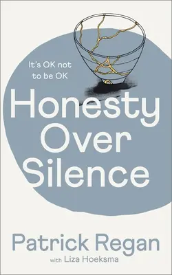 Ehrlichkeit statt Schweigen: Es ist in Ordnung, nicht in Ordnung zu sein - Honesty Over Silence: It's Ok Not to Be Ok