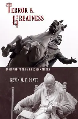 Terror und Größe: Iwan und Peter als russische Mythen - Terror & Greatness: Ivan & Peter as Russian Myths