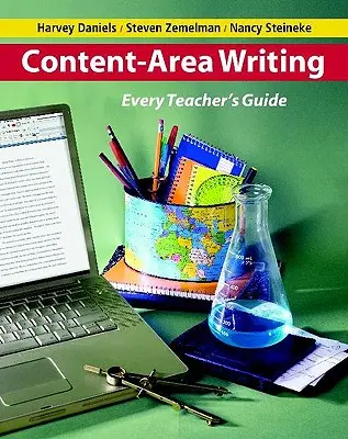 Schreiben im Inhaltsbereich: Ein Leitfaden für jeden Lehrer - Content-Area Writing: Every Teacher's Guide