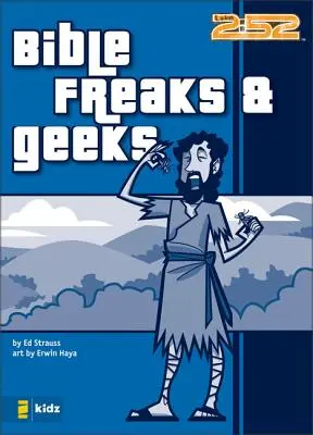 Bibel-Freaks und Freaks - Bible Freaks and Geeks