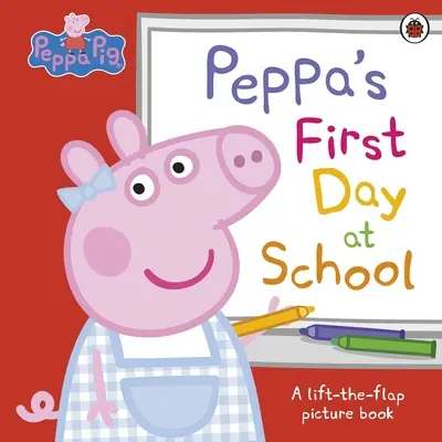 Peppa Pig: Peppas erster Tag in der Schule - Peppa Pig: Peppa’s First Day at School