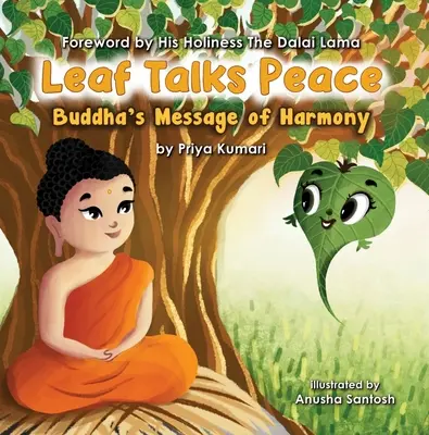 Das Blatt spricht den Frieden: Buddha's Botschaft der Harmonie - Leaf Talks Peace: Buddha's Message of Harmony