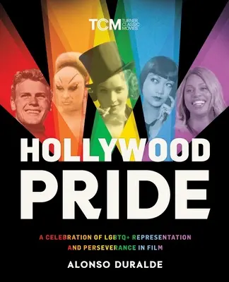 Hollywood Stolz: Eine Feier der LGBTQ+-Repräsentation und Beharrlichkeit im Film - Hollywood Pride: A Celebration of LGBTQ+ Representation and Perseverance in Film