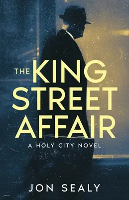 Die King-Street-Affäre - The King Street Affair