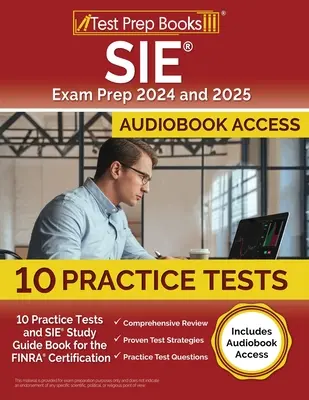 SIE-Prüfungsvorbereitung 2024 und 2025: 10 Übungstests und SIE-Studienbuch für die FINRA-Zertifizierung [Inklusive Hörbuchzugang] - SIE Exam Prep 2024 and 2025: 10 Practice Tests and SIE Study Guide Book for the FINRA Certification [Includes Audiobook Access]