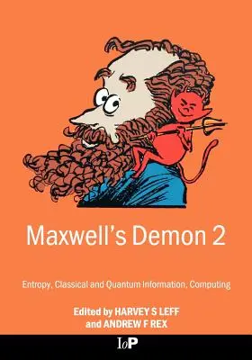 Maxwells Dämon 2 Entropie, klassische und Quanteninformation, Rechnen - Maxwell's Demon 2 Entropy, Classical and Quantum Information, Computing
