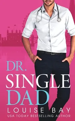 Dr. Alleinerziehender Vater - Dr. Single Dad