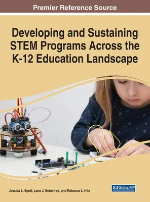 Entwicklung und Aufrechterhaltung von MINT-Programmen in der gesamten K-12-Bildungslandschaft - Developing and Sustaining STEM Programs Across the K-12 Education Landscape