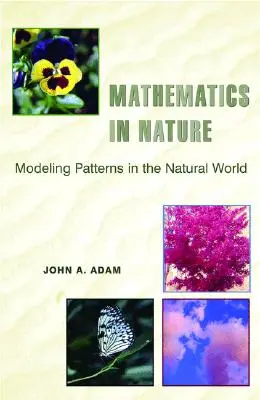 Mathematik in der Natur: Modellierung von Mustern in der natürlichen Welt - Mathematics in Nature: Modeling Patterns in the Natural World
