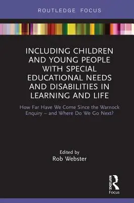 Inklusion von Kindern und Jugendlichen mit sonderpädagogischem Förderbedarf und Behinderungen in Lernen und Leben: Wie weit sind wir seit der Warnock-Enquete gekommen? - Including Children and Young People with Special Educational Needs and Disabilities in Learning and Life: How Far Have We Come Since the Warnock Enqui